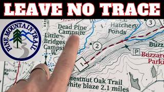 LEAVE NO TRACE Backpacking The Pine Mountain Trail