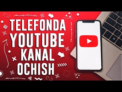 📱 TELEFON ORQALI YOUTUBEDA KANAL OCHISH 2020 // YOUTUBE KANAL 0 DAN OCHAMIZ