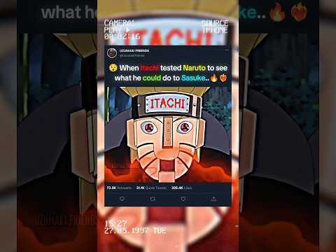 😯 WHEN ITACHI TESTED NARUTO TO SEE WHAT HE COULD DO TO SASUKE..🔥❤️‍🔥 #itachi #naruto #sasuke