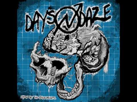 Days N Daze - Show Me the Blueprints (Full Album)