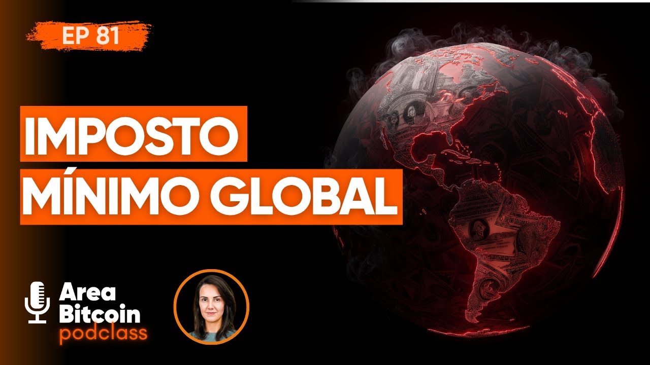 Imposto mínimo global: tributação sem representação. A PERVERSIDADE e vigilância fiat aumentando