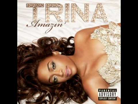 Trina - Always Ft Monica