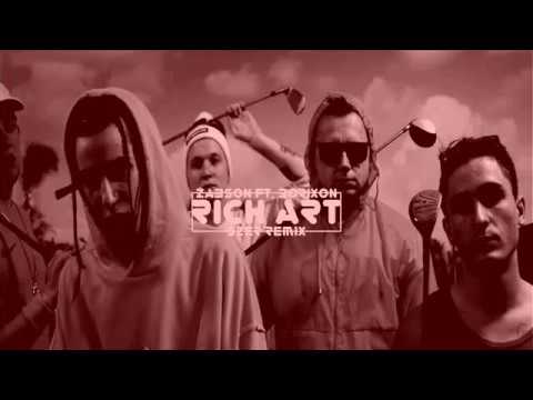 Żabson ft. Borixon- Rich Art @SzeR (REMIX)
