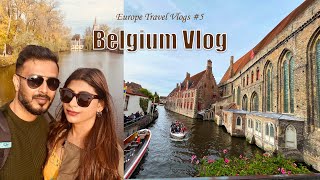 Exploring Beautiful Cities of Belgium | Bruges & Ghent | Part - 1