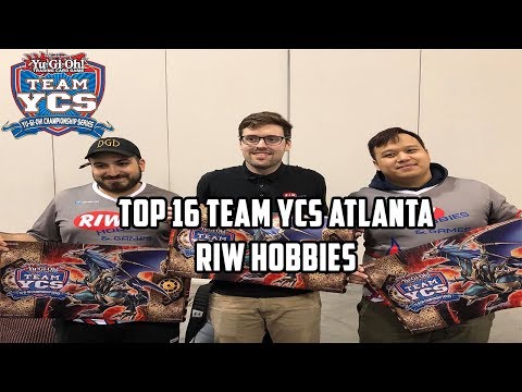 Yu-Gi-Oh! Top 16 Team YCS Atlanta - Team RIW Hobbies