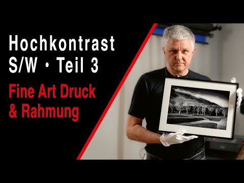 Schwarz-Weiß Hochkontrastfotografie: Fine Art Druck & Rahmung (Teil 3)