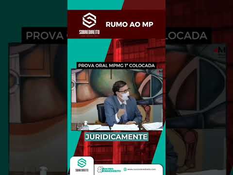 INCRÍVEL!! Prova oral para o MPMG, 1ª colocada
