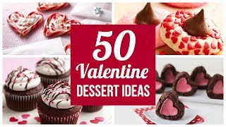 50 Best Valentine Dessert Ideas!