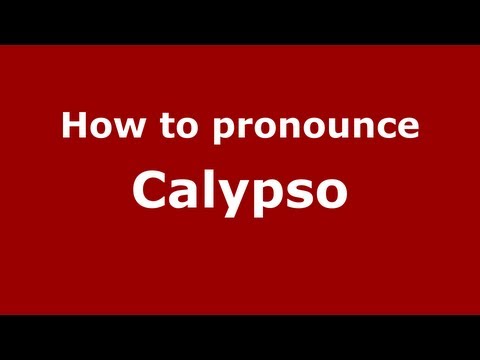 How to pronounce Calypso