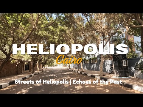 Streets of Heliopolis | Echoes of the Past