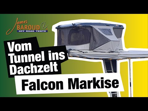 Trocken ins Dachzelt! - James Baroud Falcon Markise, Dachzelt & Tunnel