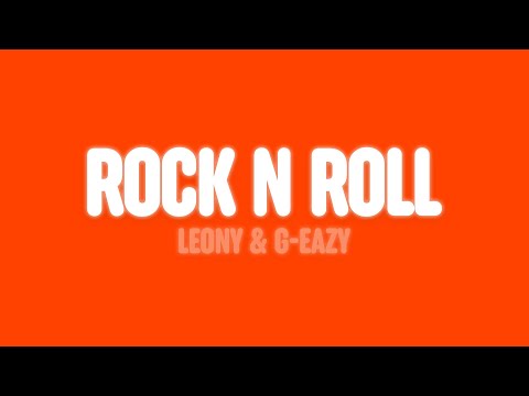 Leony & G-Eazy - Rock n Roll (Lyrics)