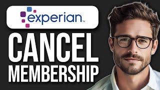 How To Cancel Experian Membership Online | Cancel Experian Subscription (2024)