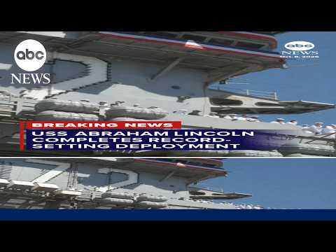 USS Abraham Lincoln completes record-setting deployment