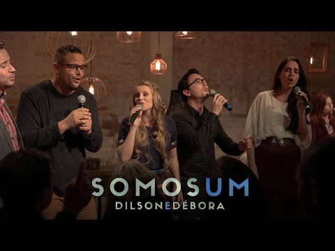 DILSON E DÉBORA  | SOMOS UM  |  FEAT PR. ODAILSON, DANIEL LUDTKE E RAFAELA PINHO