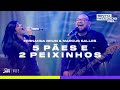 Fernanda Brum Marcus Salles Cinco Pães E Dois Peixinhos Ao Vivo No Sintonize