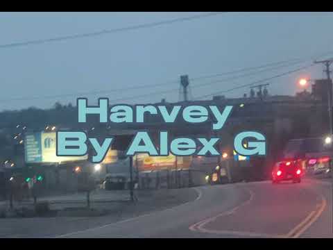 Harvey by Alex G (lyrics)