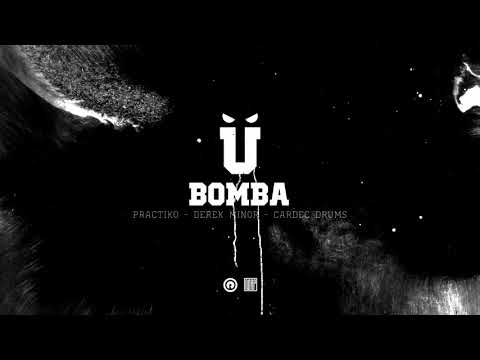 116 - Bomba feat. Practiko, Derek Minor