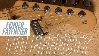 Video thumbnail for Fender Fatfinger: no effect? Waste of time? by Ronan Conroy