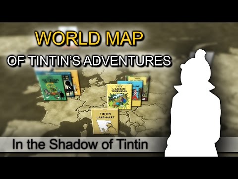 3D World Map of Tintin's Adventures - In the Shadow of Tintin