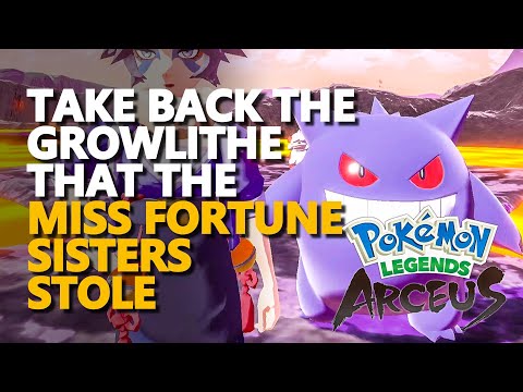 Take back the Growlithe that the Miss Fortune sisters stole Pokemon Legends Arceus