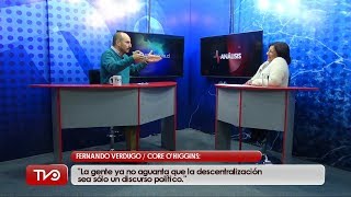 Fernando Verdugo: “la descentralización se ha usado como discurso populista, la gente ya no aguanta”