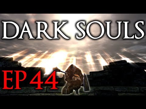 Dark Souls - Let's Play Ep. 44 - The Only Way to Die In Londo Ruins
