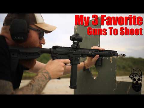 My 3 Favorite Guns To Shoot