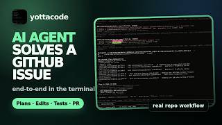 YottaCode (YottaDynamics) AI Agent Solves a GitHub Issue End-to-End in