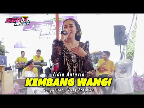 VIDIA ANTAVIA - KEMBANG WANGI ( Official Live Video Zeo Music )