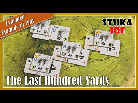 The Last Hundred Yards - Extended Example of Play