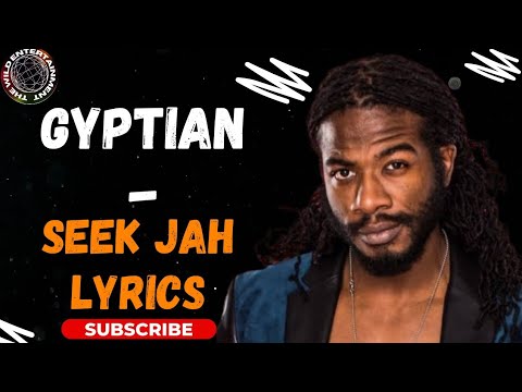 GYPTIAN - SEEK JAH LYRICS #bigstageriddim