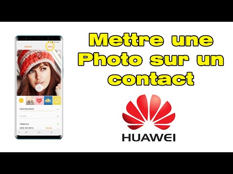 Comment mettre une photo sur un contact Huawei