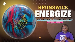 Brunswick Energize Bowling Ball Review - A New Level of Power!