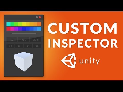 How to make a CUSTOM INSPECTOR in Unity