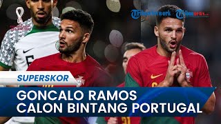 Laga Portugal vs Uruguay: Dinantikan Aksi Goncalo Ramos, Digadang-gadang Calon Bintang Portugal