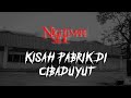 KISAH PABRIK DI CIBADUYUT NIGHTMARE SIDE OFFICIAL 2024 ARDAN RADIO