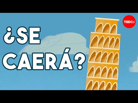 La torre inclinada de Pisa. ¿Por qué no se cae? - Alex Gendler
