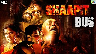 Shaapit Bus (2020) New Raleased Full Horror Hindi 
