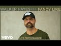 Walker Hayes - Fancy Like (Live Performance) | Vevo