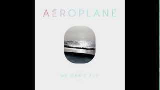 Aeroplane  ❂✾❂  Mountains of moscow