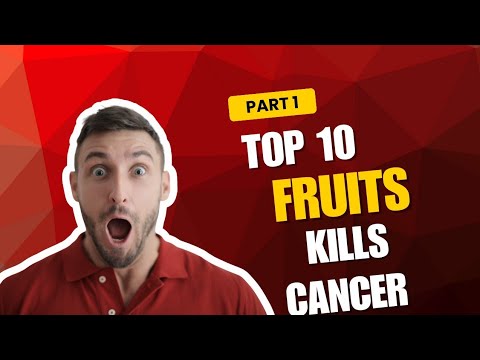 Fruits to kill cancer phal Jo khtam kry cancer ko-by Dr Kahkashan