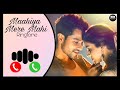 Maahiya Mere Mahi Ringtone | Kinna Sona Ringtone | Romantic Ringtone | BIN RINGTONES