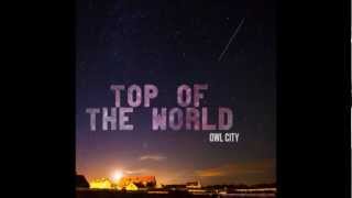 Owl City - Top of the World