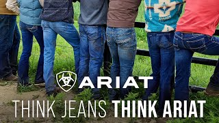 Ariat Think Jeans. Think Ariat.