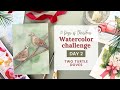 Day 2 Two Turtle Doves 12 Days Of Christmas Watercolor Challenge 2025