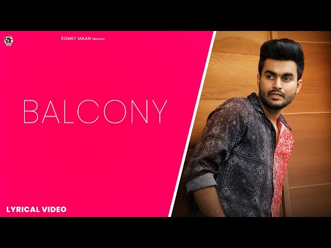 Balcony | Romey Maan | Sulfa | Latest punjabi songs 2021 | Sad song