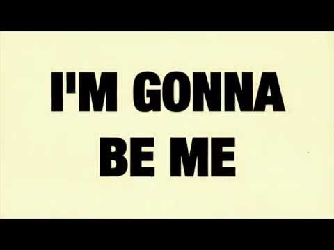 Homegrown Band- I'm Gonna Be Me (Lyric Video)