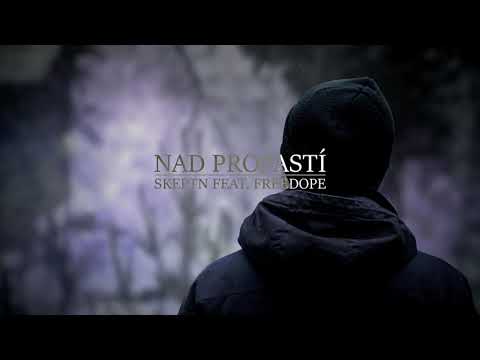 Skeptn - Nad propastí (feat. Freedope)