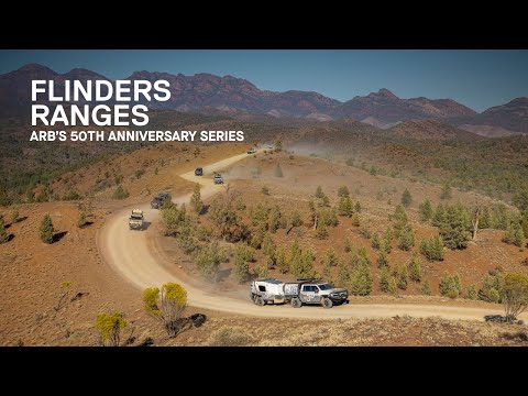 Brutal Tracks. Breathtaking Views. Welcome to the Flinders Ranges | ARB 50th Anniversary Series